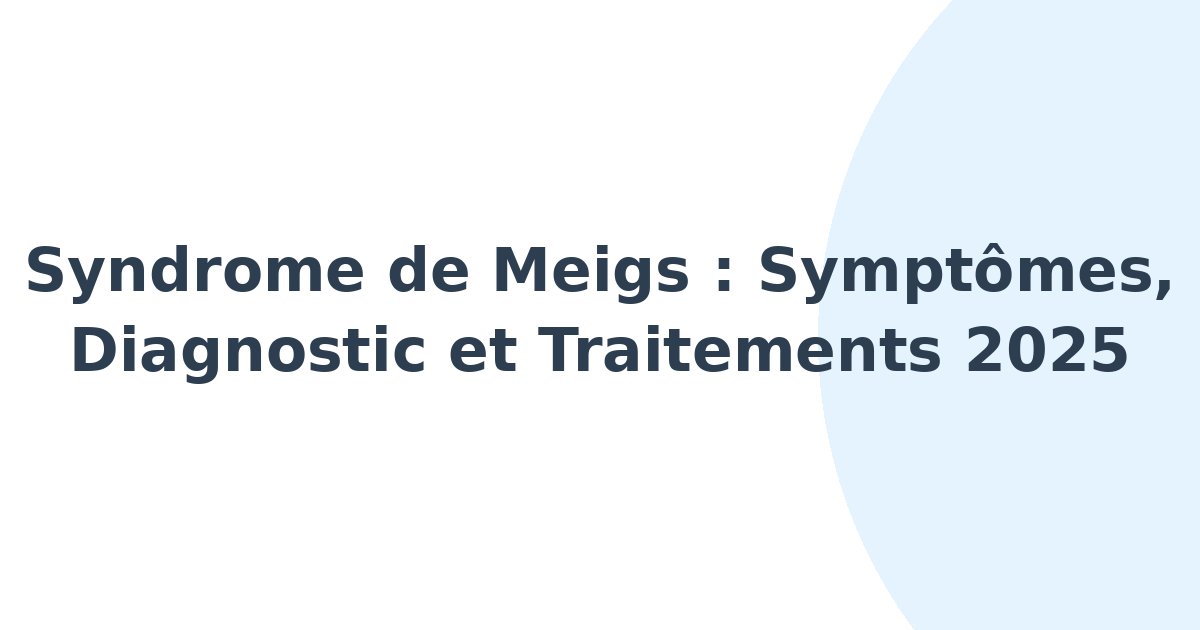 Syndrome de Meigs