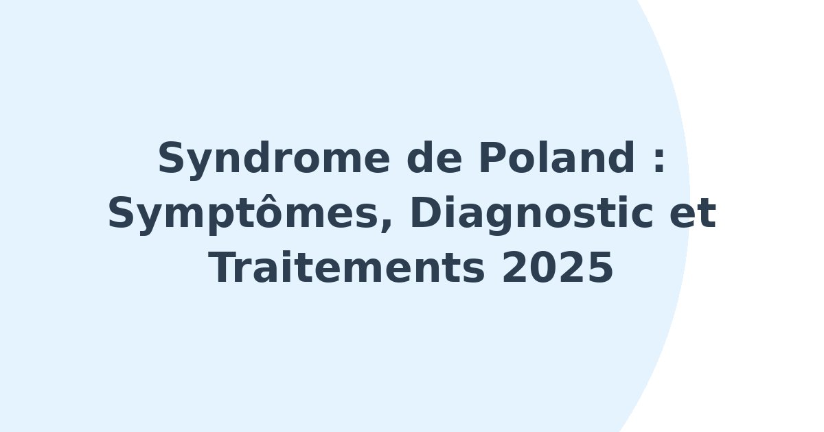 Syndrome de Poland