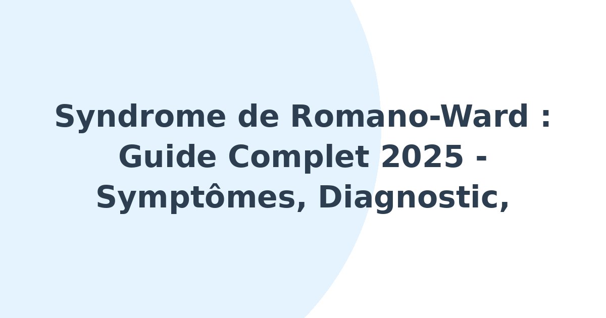 Syndrome de Romano-Ward