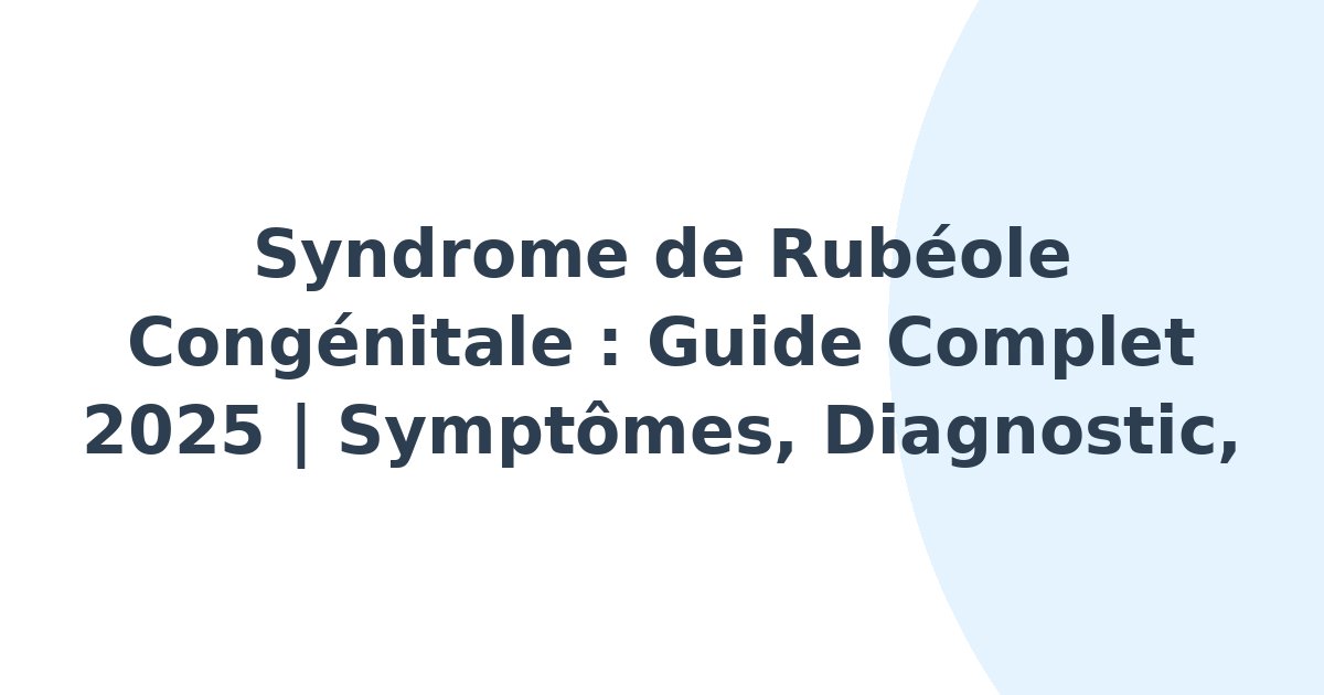 Syndrome de rubéole congénitale