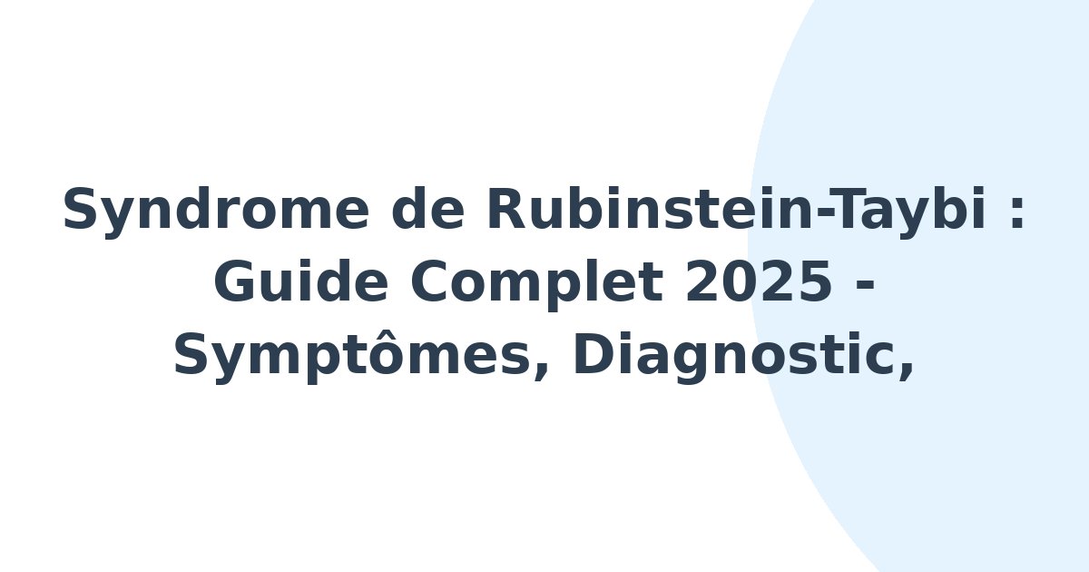 Syndrome de Rubinstein-Taybi