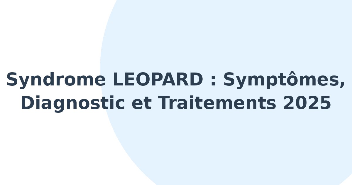 Syndrome LEOPARD