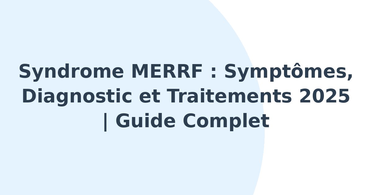 Syndrome MERRF