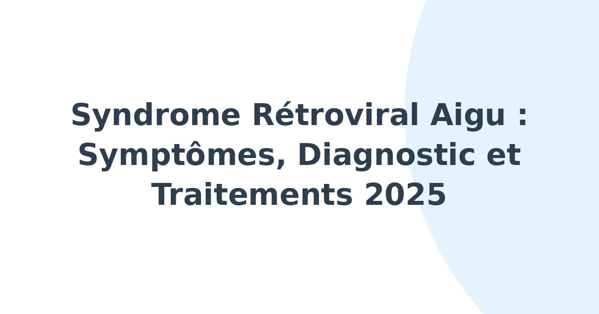 Syndrome rétroviral aigu