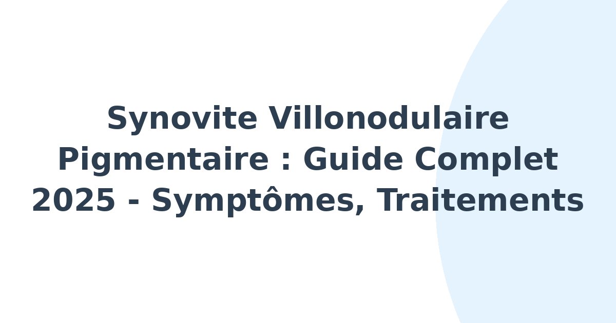 Synovite villonodulaire pigmentaire