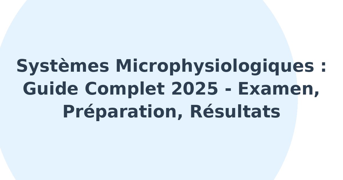Systèmes microphysiologiques