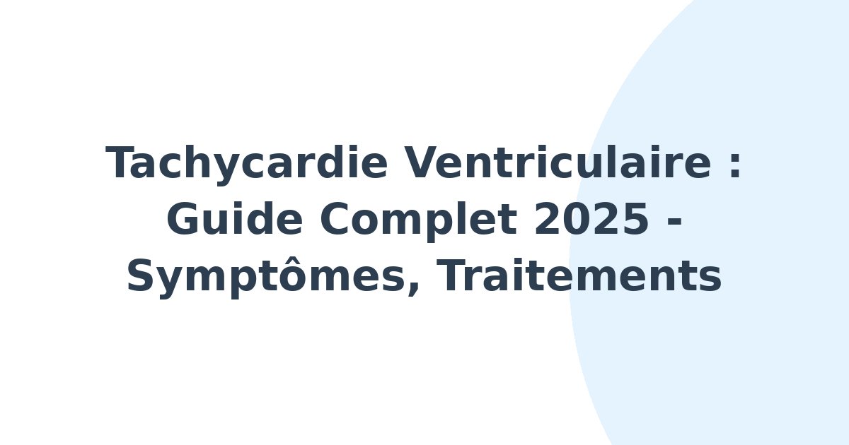 Tachycardie ventriculaire