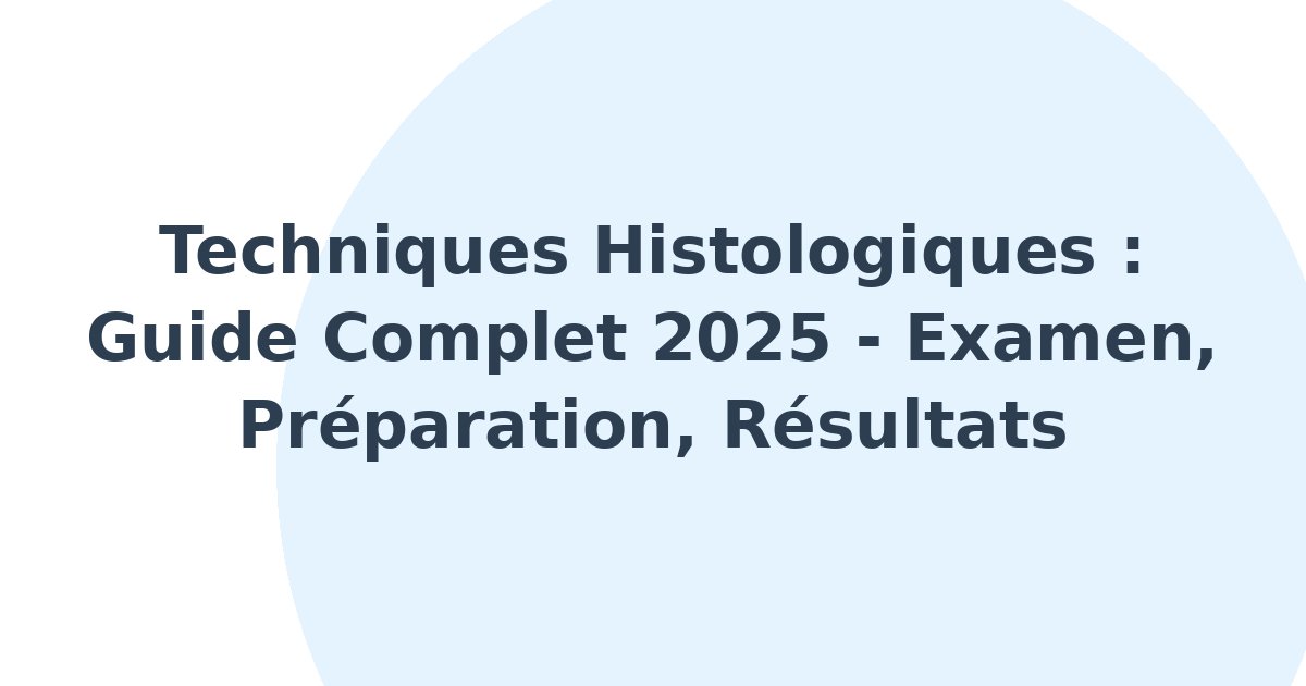 Techniques histologiques