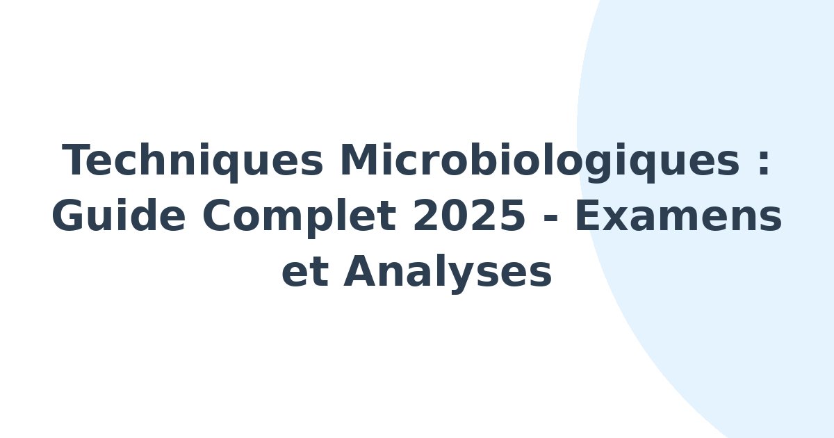 Techniques microbiologiques
