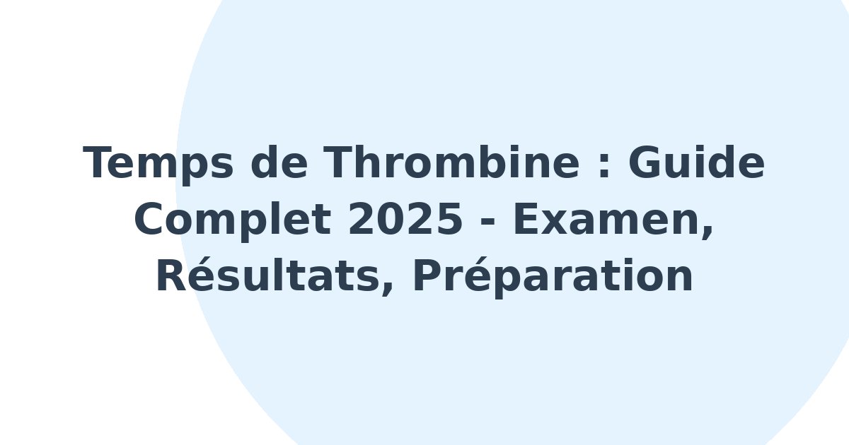 Temps de thrombine