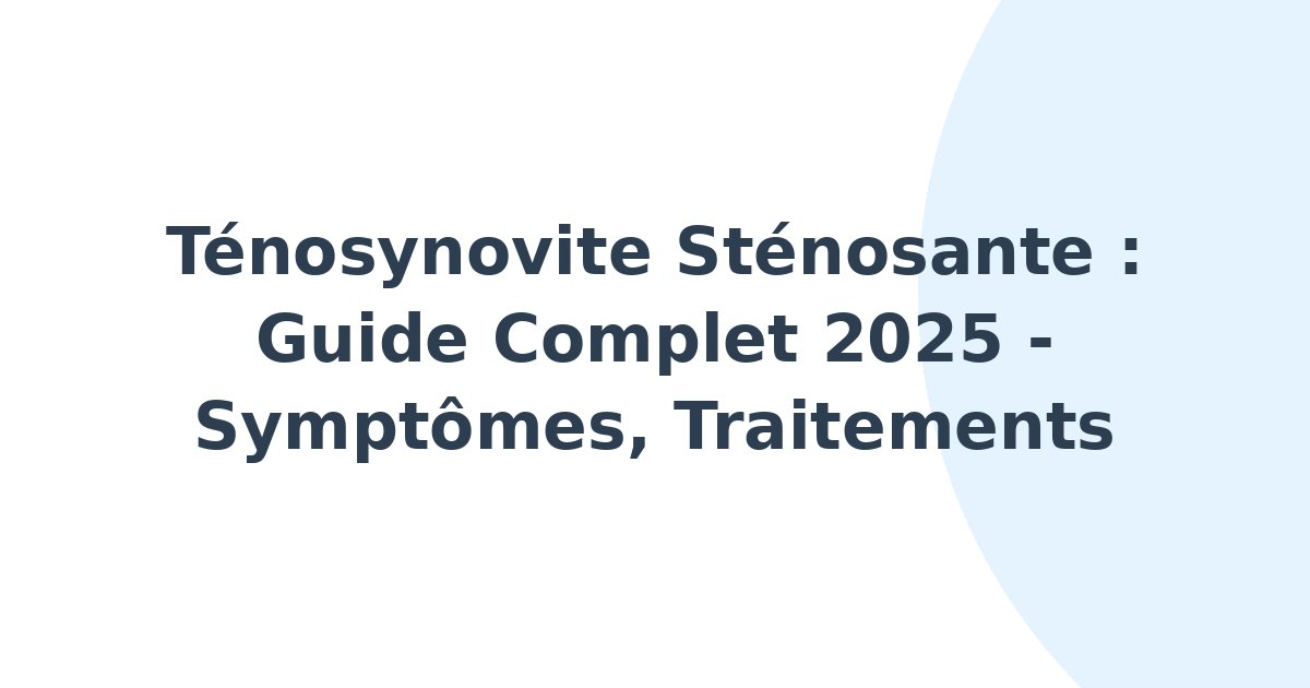 Ténosynovite sténosante