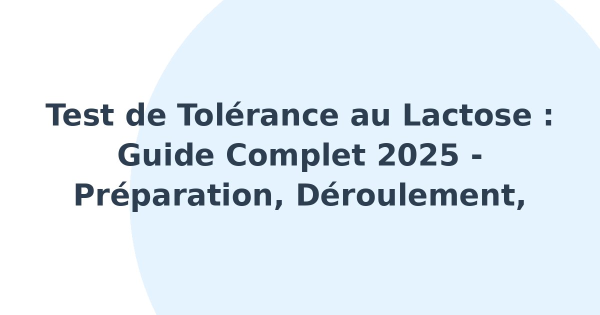 Test de tolérance au lactose
