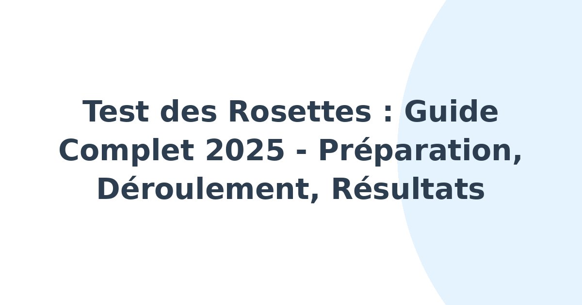Test des rosettes