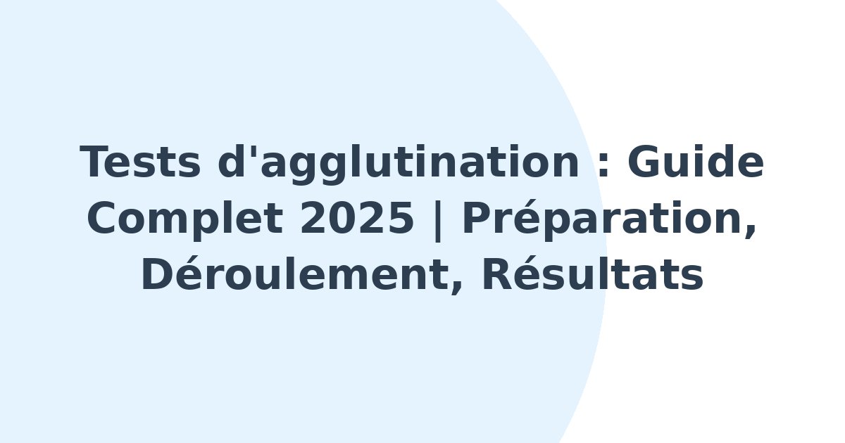 Tests d'agglutination