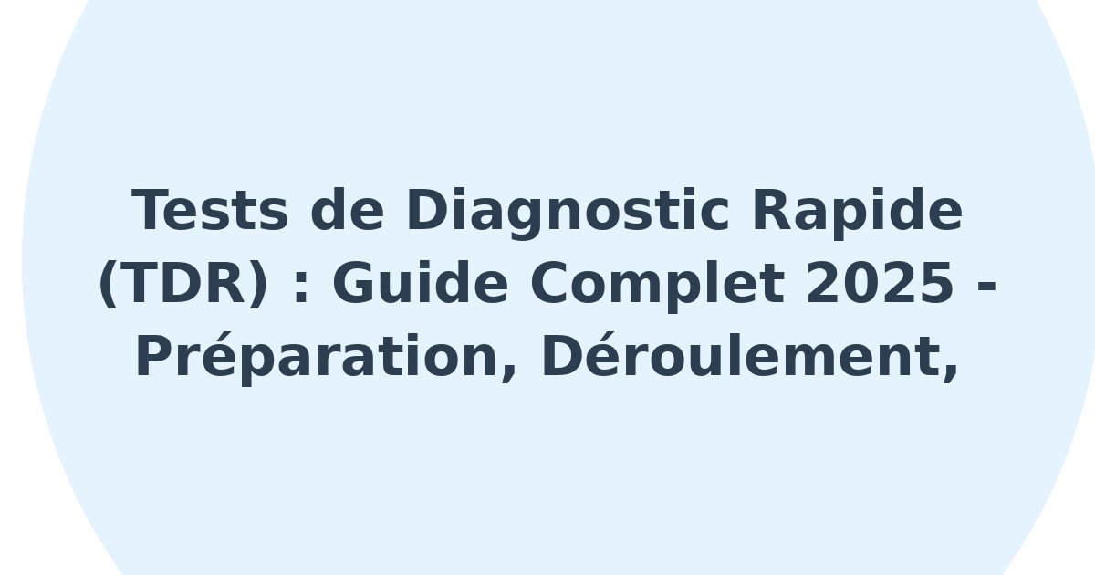 Tests de diagnostic rapide