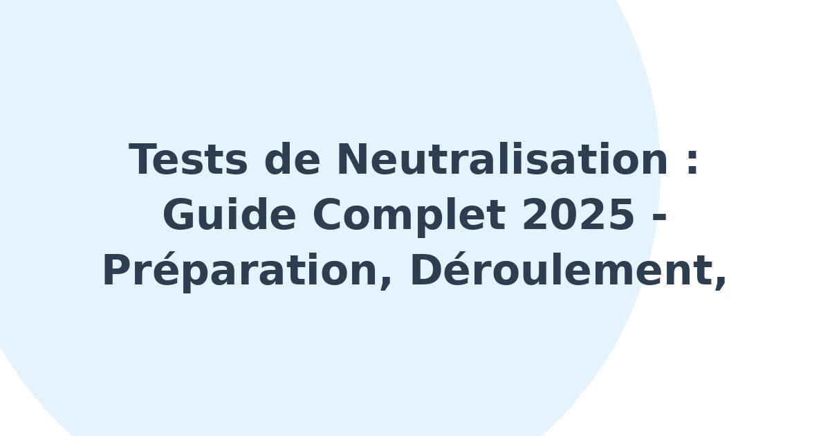 Tests de neutralisation