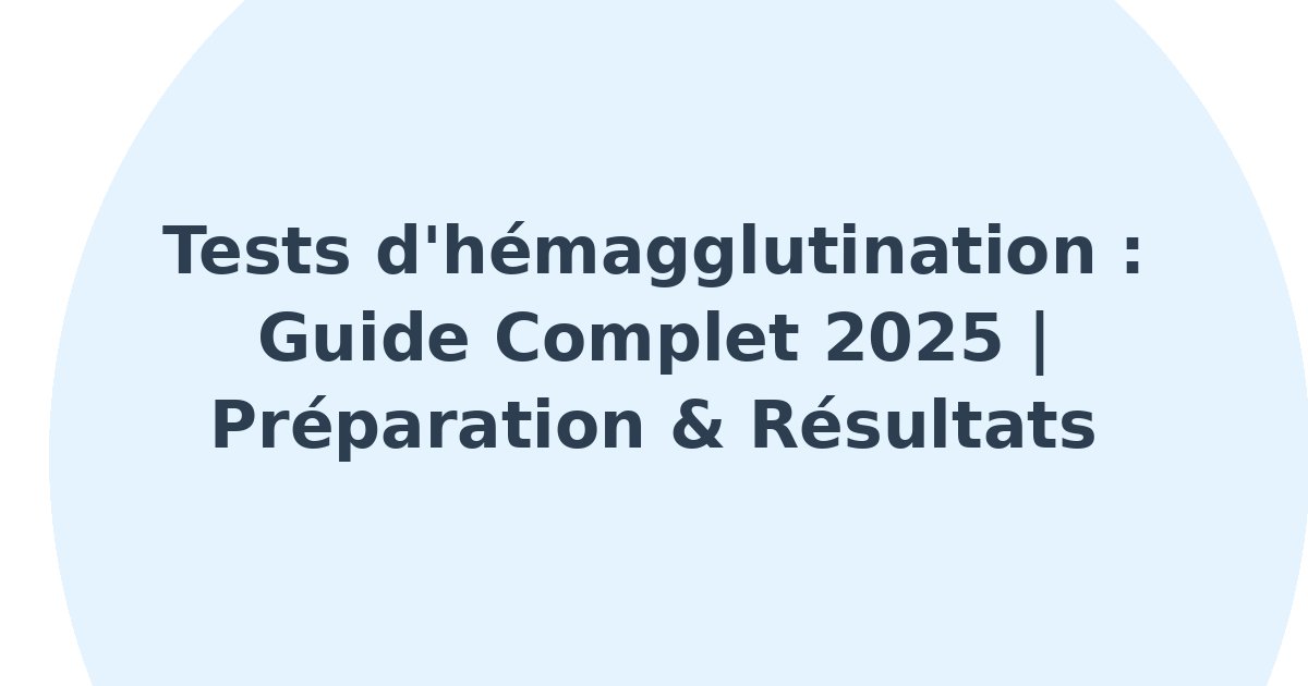 Tests d'hémagglutination
