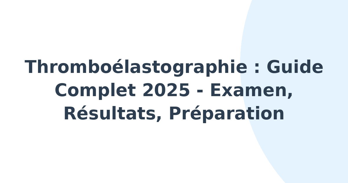 Thromboélastographie