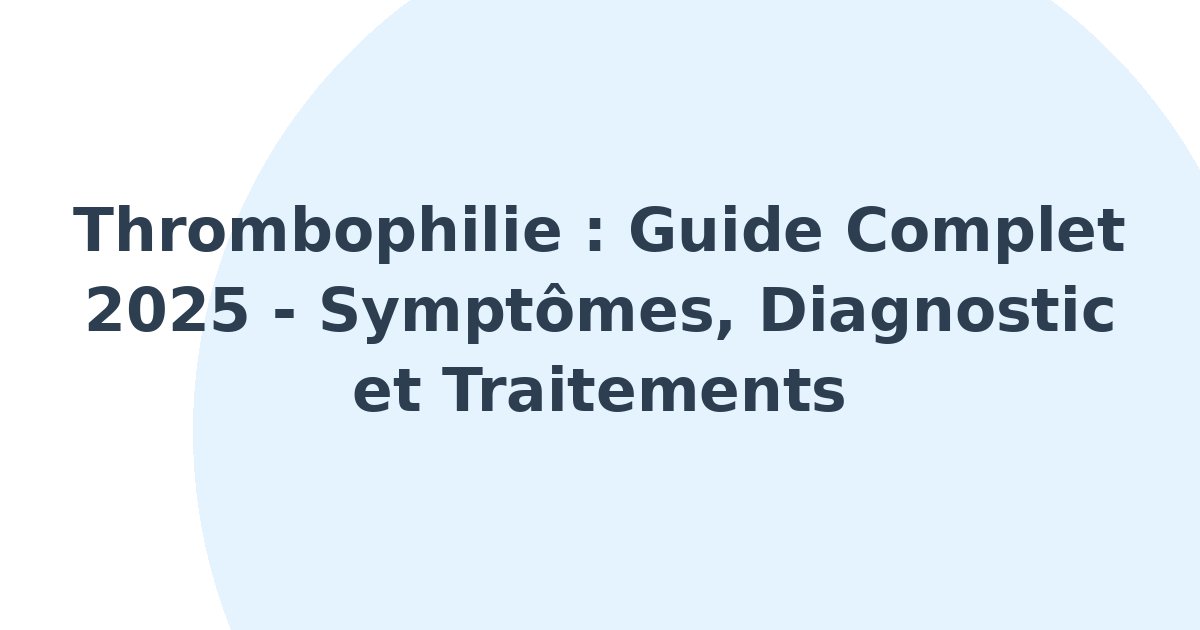 Thrombophilie