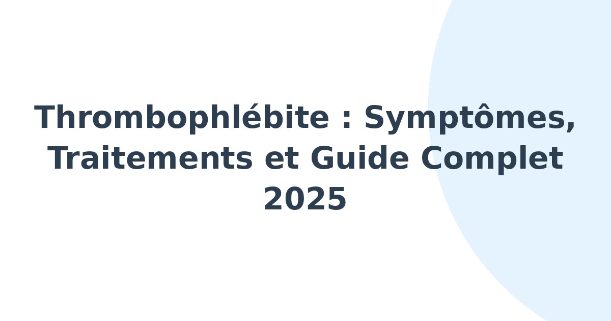 Thrombophlébite