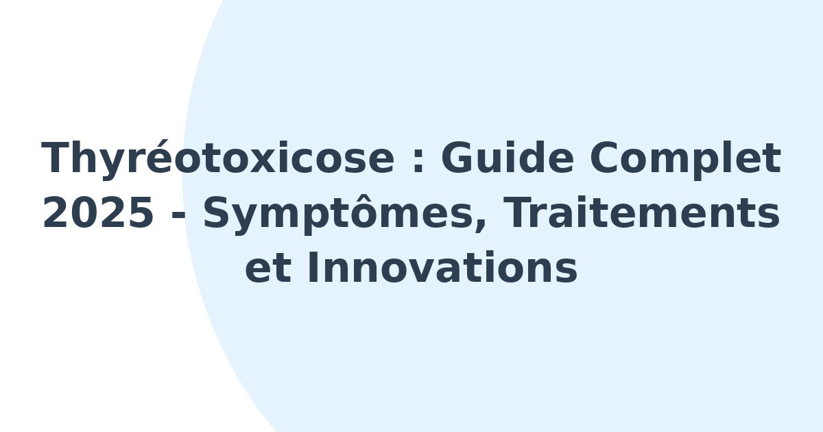 Thyréotoxicose