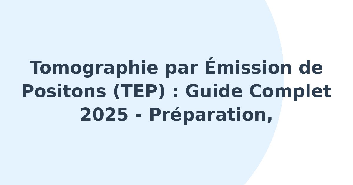 Tomographie par émission de positons