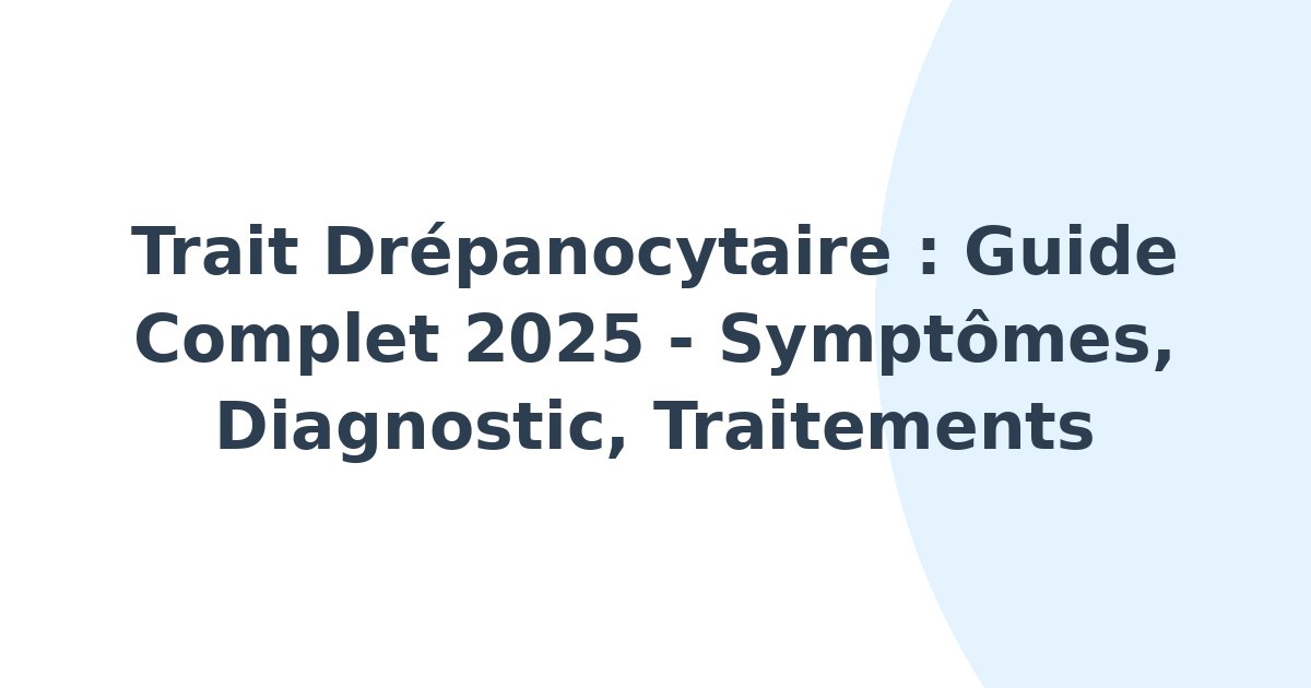 Trait drépanocytaire