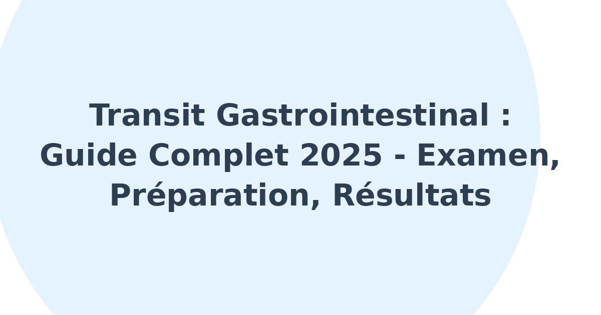 Transit gastrointestinal