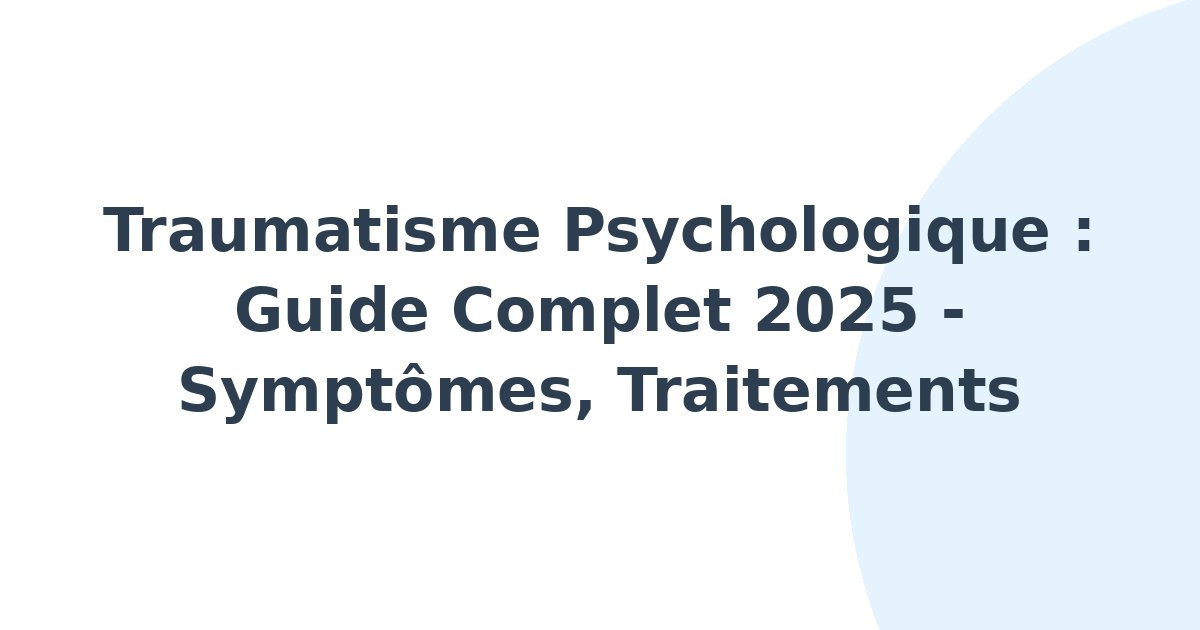 Traumatisme psychologique