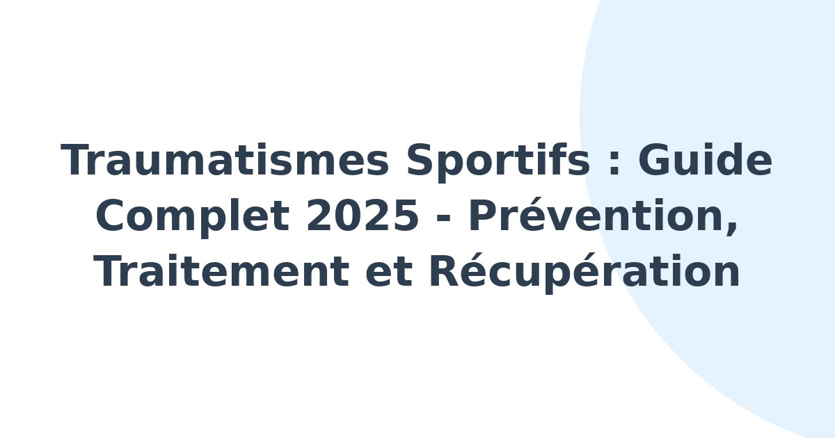 Traumatismes sportifs