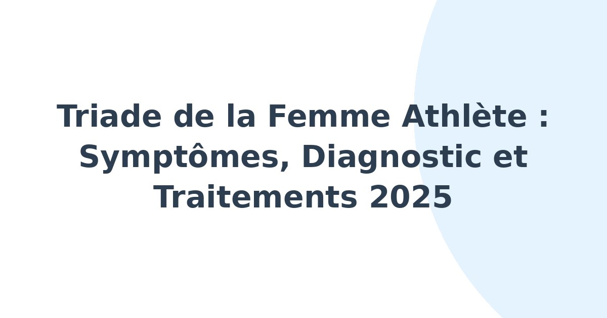 Triade de la femme athlète