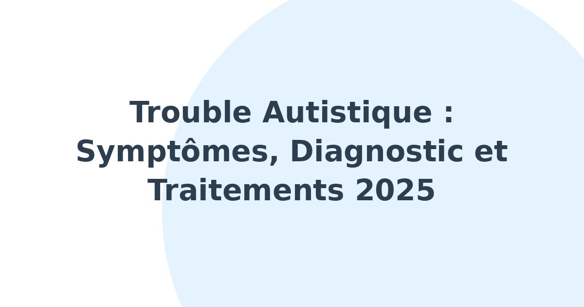 Trouble autistique