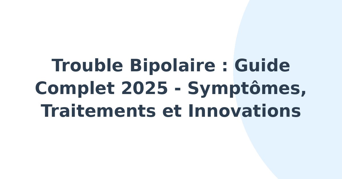 Trouble bipolaire