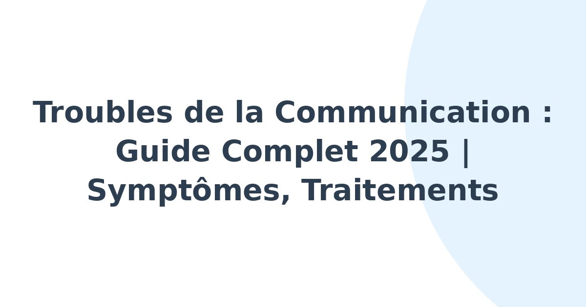 Troubles de la communication