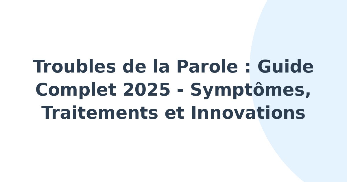 Troubles de la parole