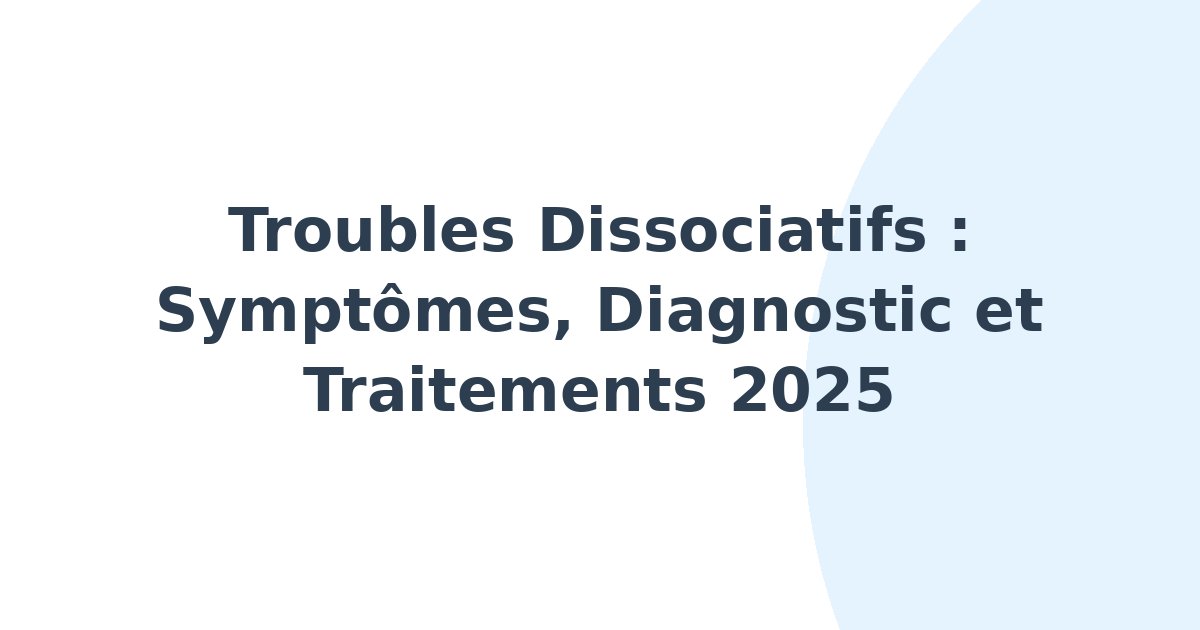 Troubles dissociatifs