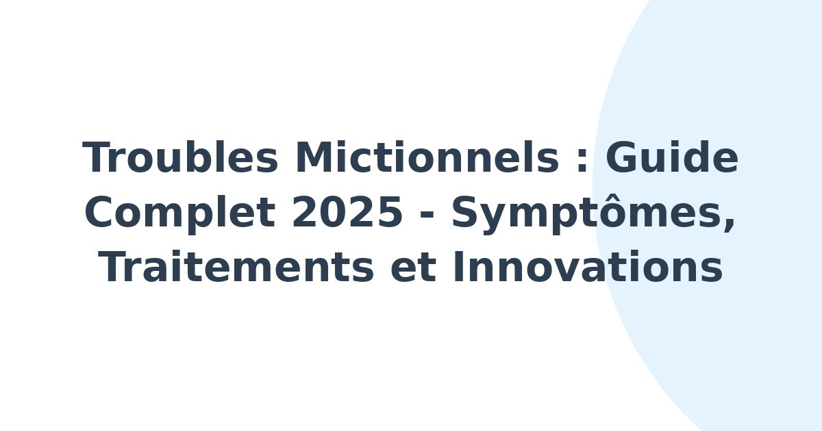 Troubles mictionnels