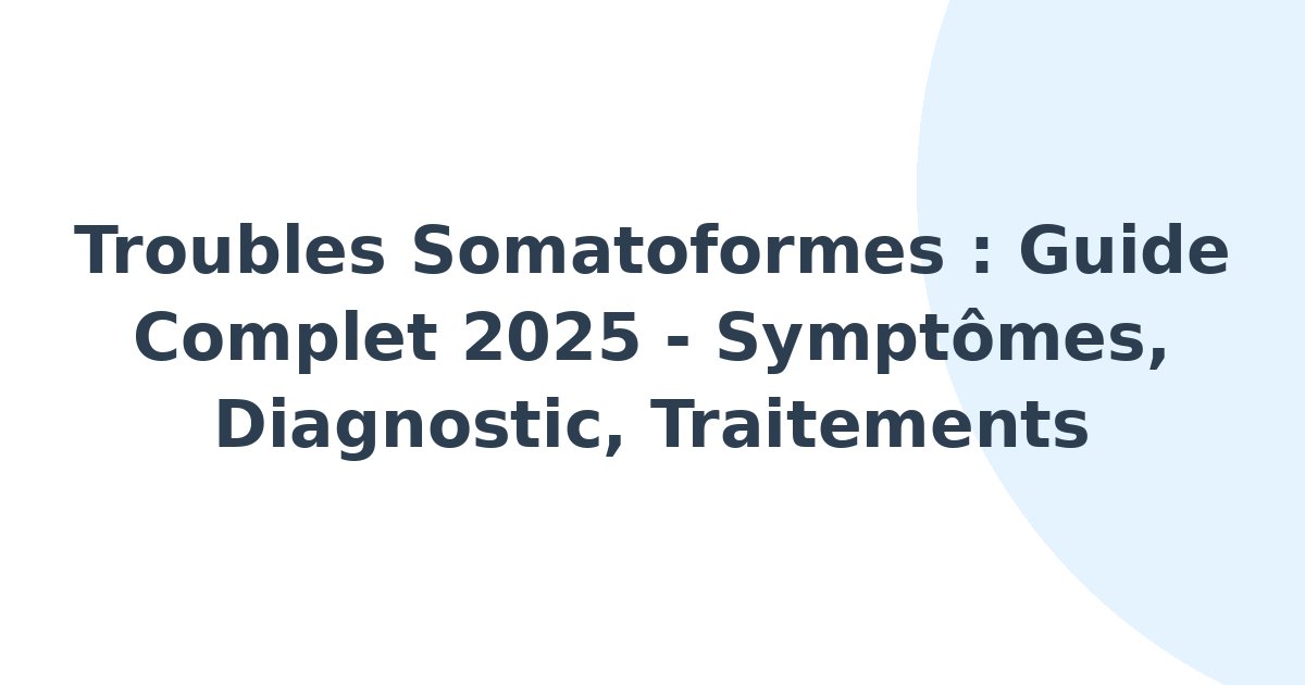 Troubles somatoformes