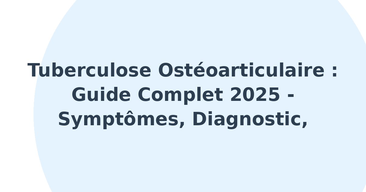 Tuberculose ostéoarticulaire
