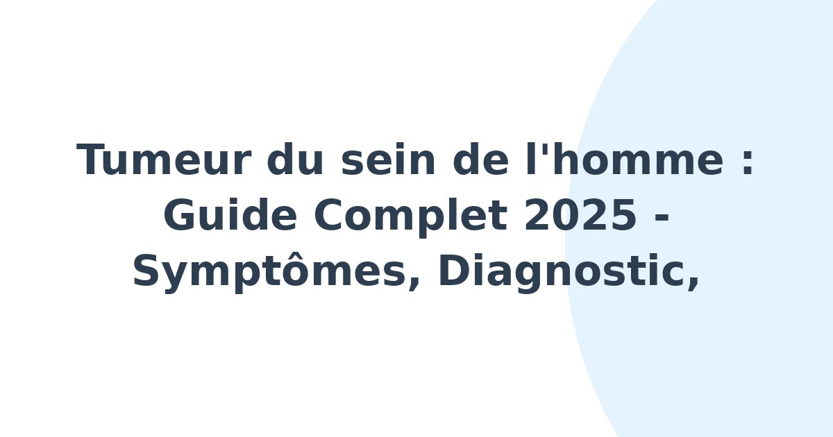 Tumeur du sein de l'homme