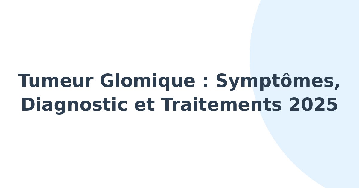 Tumeur glomique