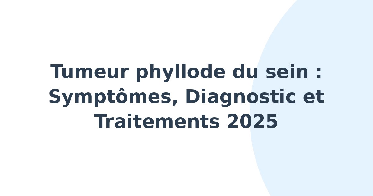 Tumeur phyllode