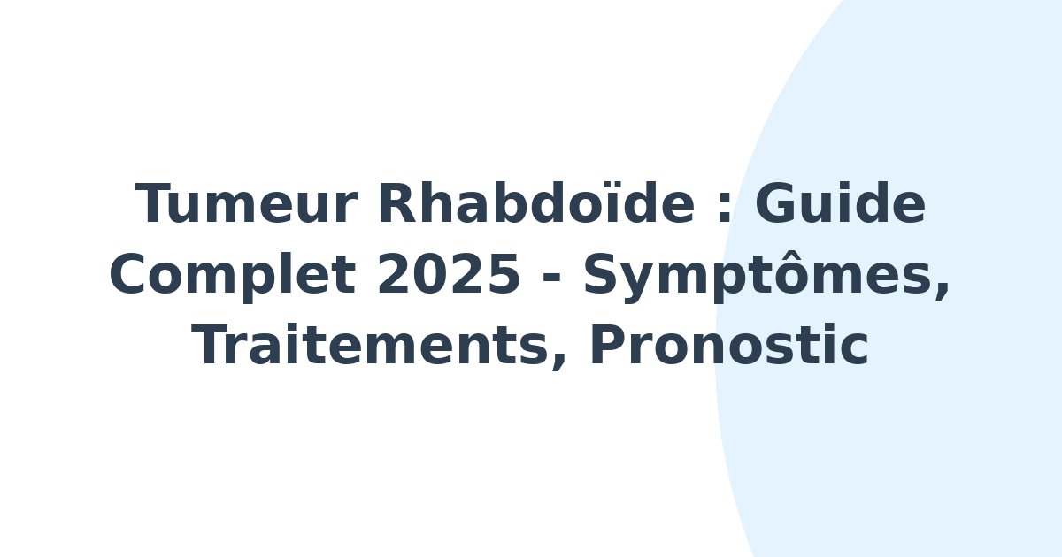 Tumeur rhabdoïde
