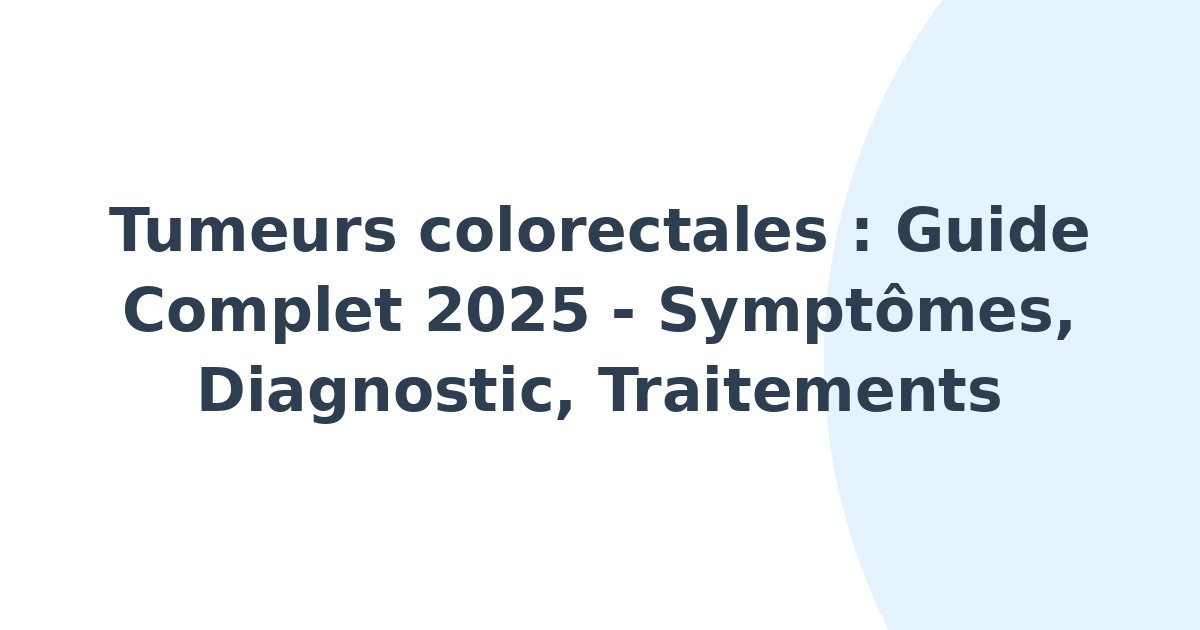 Tumeurs colorectales