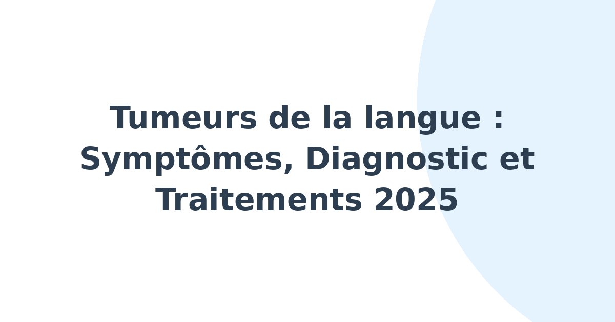 Tumeurs de la langue