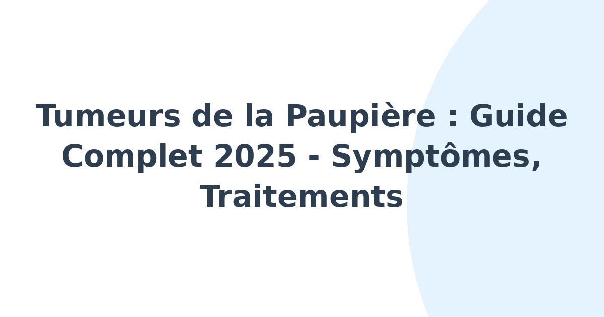 Tumeurs de la paupière