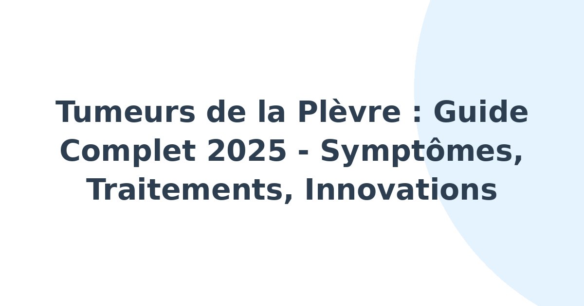 Tumeurs de la plèvre
