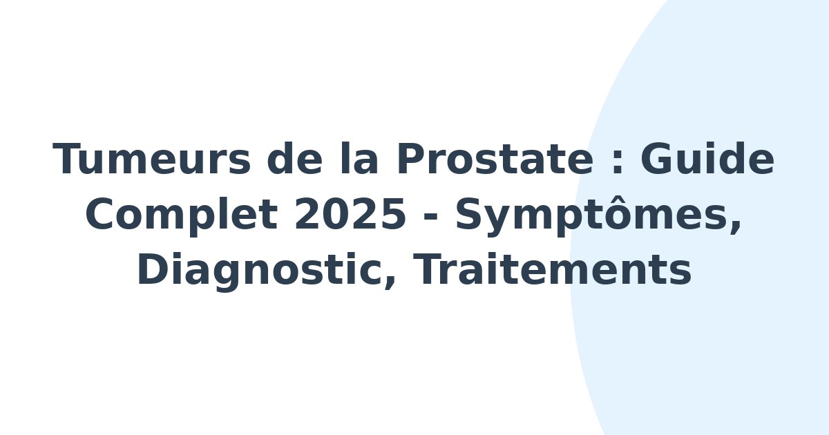 Tumeurs de la prostate