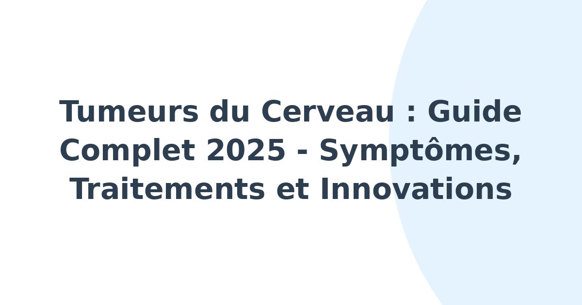 Tumeurs du cerveau