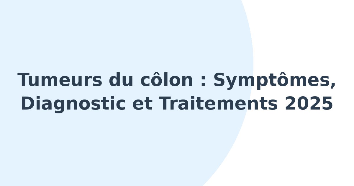 Tumeurs du côlon